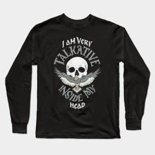 I'm Very Talkative Long Sleeve T-Shirt